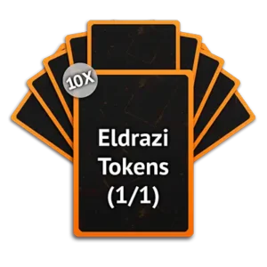 10x Tokens (1/1 Eldrazi)