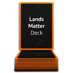 Random Lands Matter Deck