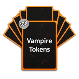 10x Tokens (1/1 Vampire)
